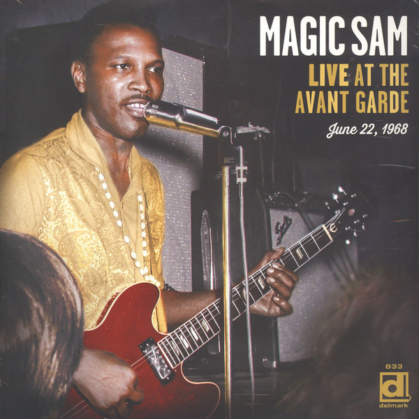 Live At The Avant Garde by Magic Sam
