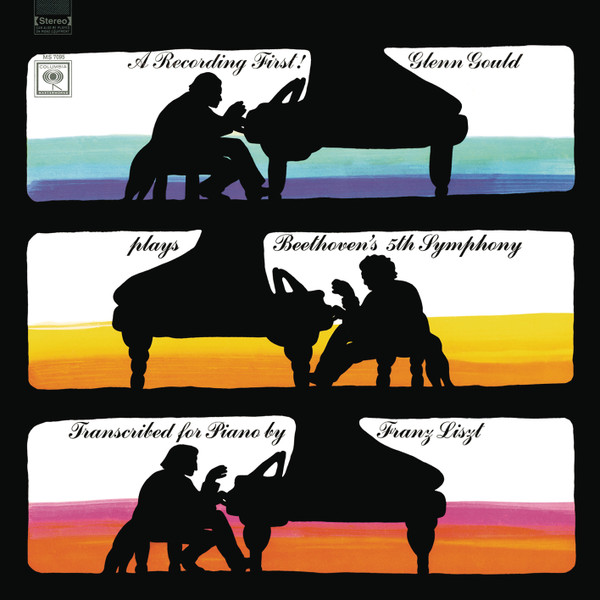 Glenn Gould Plays Beethoven's 5th Symphony Transcribed For Piano By Franz Liszt by Ludwig van Beethoven