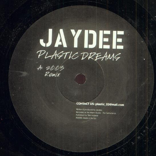 Plastic Dreams by Jaydee