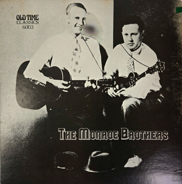 The Monroe Brothers by Monroe Brothers