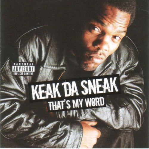 That's My Word by Keak Da Sneak