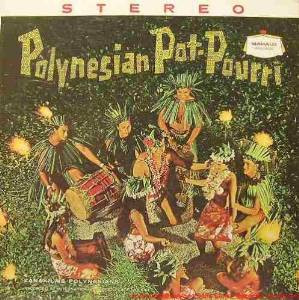 Polynesian Pot-Pourri by Lanakila's Polynesians