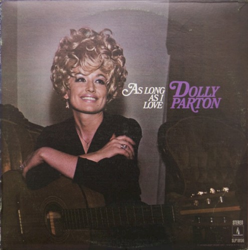 As Long As I Love by Dolly Parton