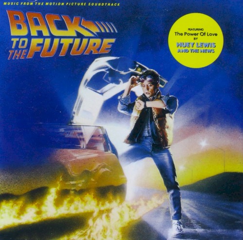 Back To The Future (Music From The Motion Picture Soundtrack) by Various