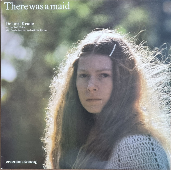 There Was A Maid by Dolores Keane
