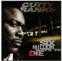Six Million Ways To Die by Cutty Ranks