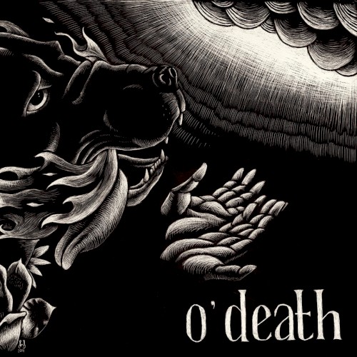 Out Of Hands We Go by O'Death