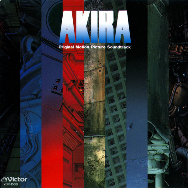 Akira (Original Motion Picture Soundtrack) = アキラ by Geinoh Yamashirogumi