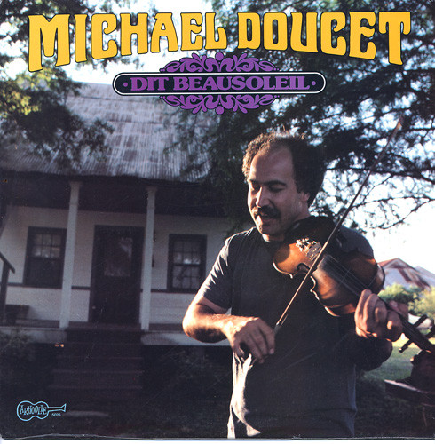 Dit Beausoleil by Michael Doucet