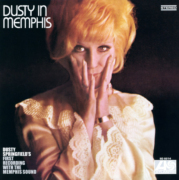 Dusty In Memphis by Dusty Springfield