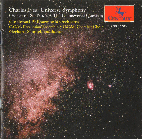 Universe Symphony / Orchestral Set No. 2 / The Unanswered Question by Charles Ives, Cincinnati Philharmonia Orchestra, Gerhard Samuel