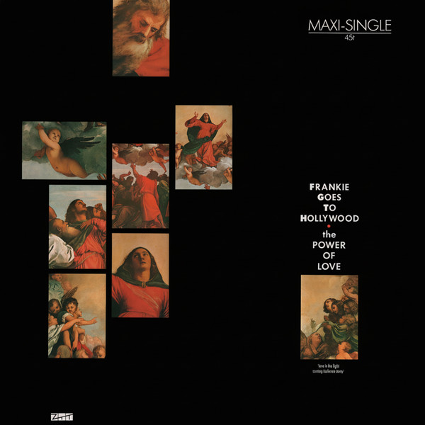 The Power Of Love by Frankie Goes To Hollywood