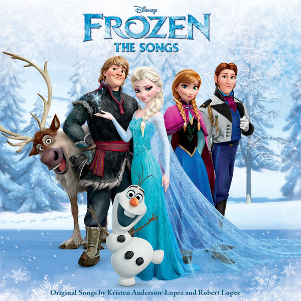 Frozen The Songs by Kristen Anderson-Lopez