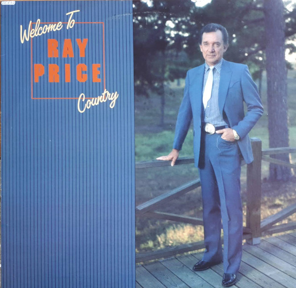Welcome To Ray Price Country by Ray Price