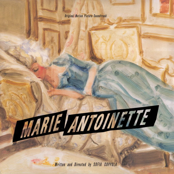 Marie Antoinette (Original Motion Picture Soundtrack) by Various