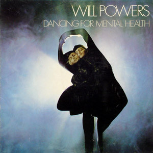 Dancing For Mental Health by Will Powers