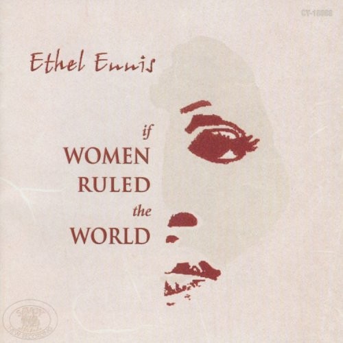 If Women Ruled The World by Ethel Ennis