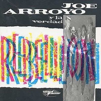 Rebellion by Joe Arroyo Y La Verdad