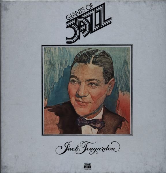 Giants Of Jazz - Jack Teagarden by Jack Teagarden