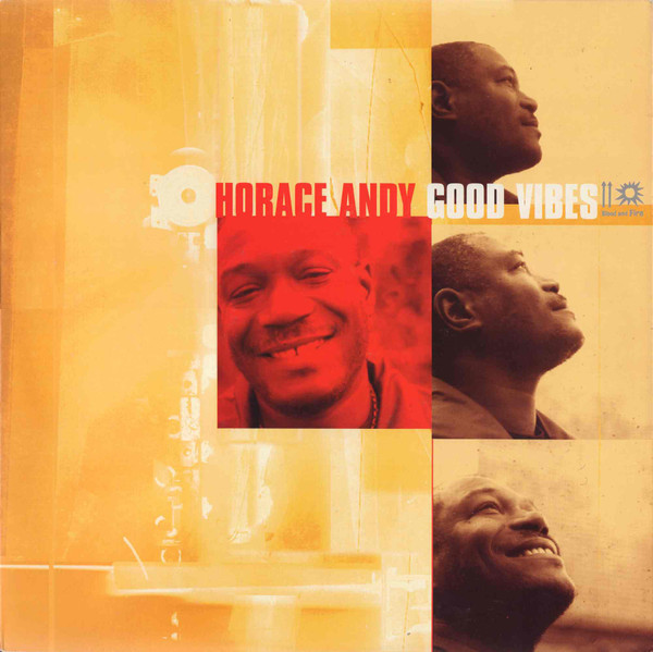 Good Vibes by Horace Andy
