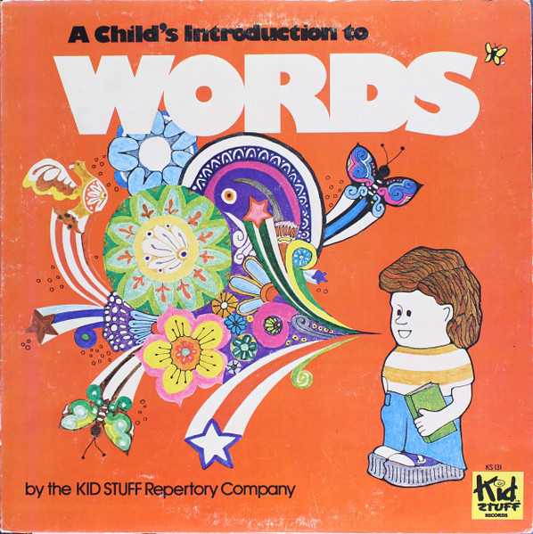 A Child's Introduction To Words by The Kid Stuff Repertory Company