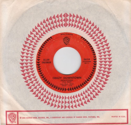 Crazy Downtown (Downtown) by Allan Sherman