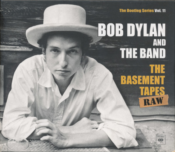 The Basement Tapes Complete (The Bootleg Series Vol. 11) by Bob Dylan