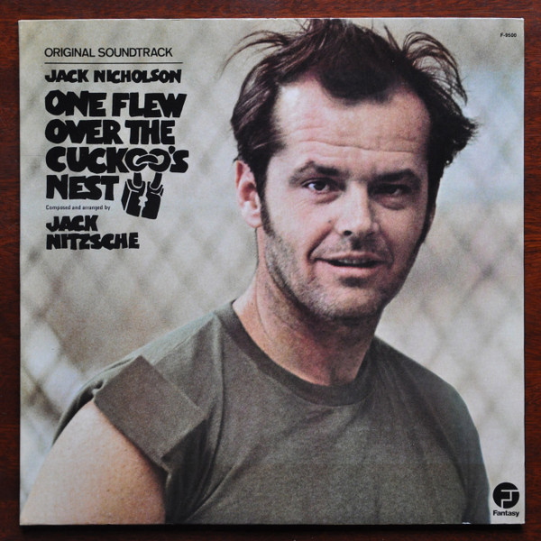 Soundtrack Recording From The Film : One Flew Over The Cuckoo's Nest by Jack Nitzsche