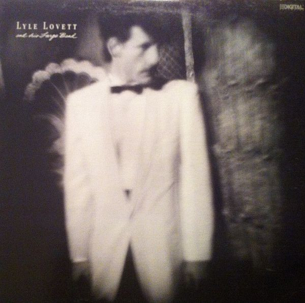 Lyle Lovett And His Large Band by Lyle Lovett And His Large Band