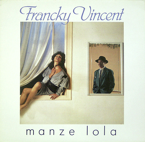 Manze Lola by Francky Vincent