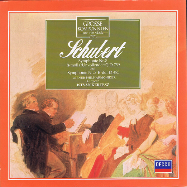 Symphonie Nr. 8 H-moll ('Unvollendete') D 759 Und Symphonie Nr. 5 B-dur D485 by Franz Schubert