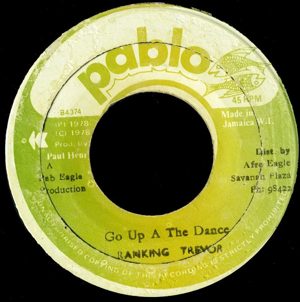 Go Up A The Dance by Ranking Trevor