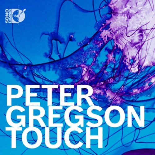 Touch by Peter Gregson