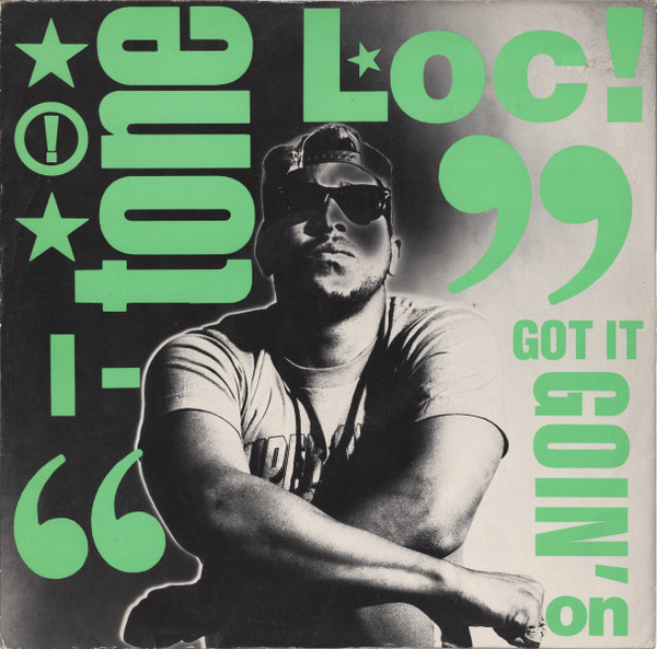 I Got It Goin' On by Tone Loc