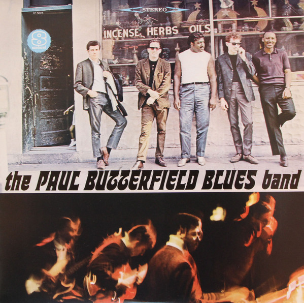 The Paul Butterfield Blues Band by The Paul Butterfield Blues Band