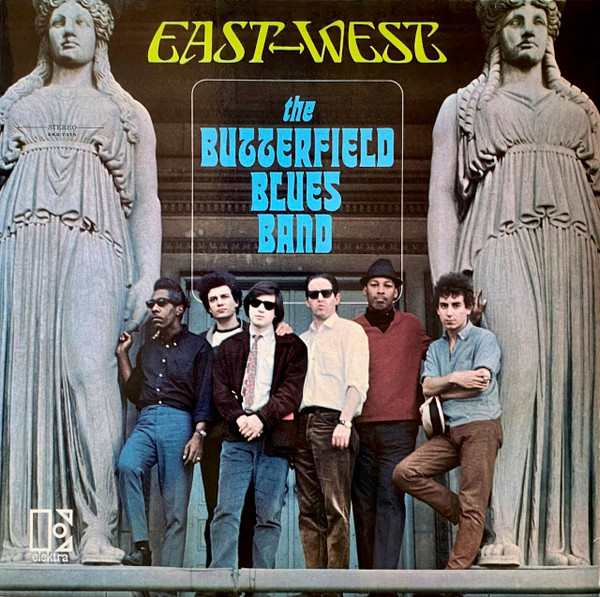 East-West by The Paul Butterfield Blues Band