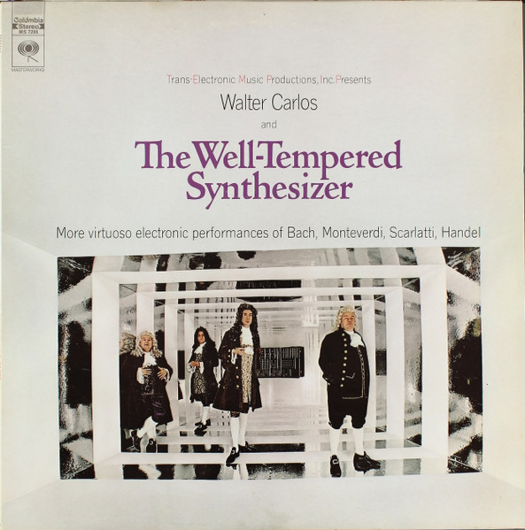 The Well-Tempered Synthesizer by Walter Carlos