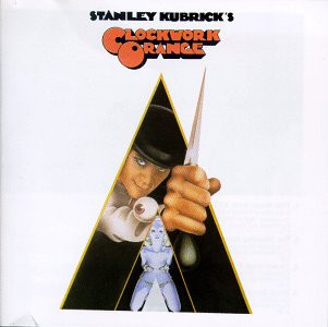Stanley Kubrick's A Clockwork Orange (Music From The Soundtrack) by Various
