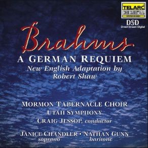 A German Requiem by Johannes Brahms