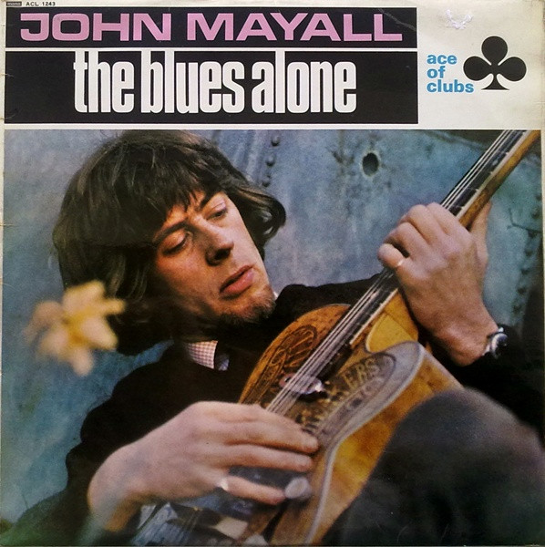 The Blues Alone by John Mayall