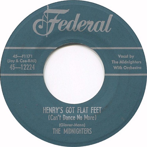 Henry's Got Flat Feet (Can't Dance No More) / Whatsonever You Do by The Midnighters