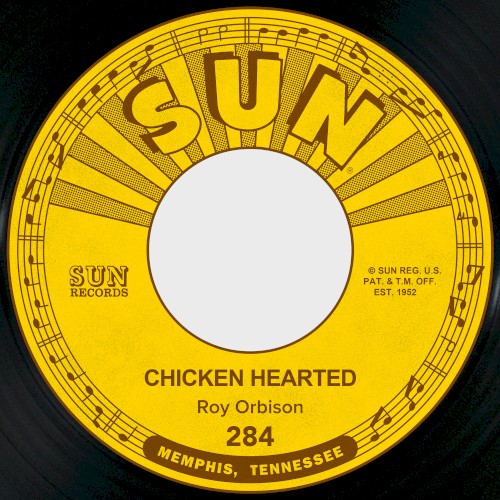 Chicken-Hearted / I Like Love by Roy Orbison