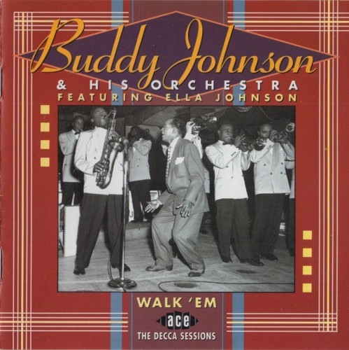 Walk 'Em by Buddy Johnson & His Orchestra