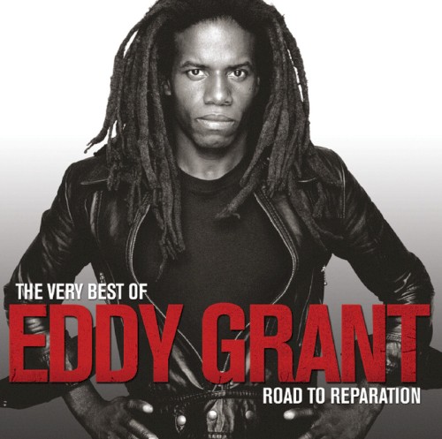 The Very Best Of Eddy Grant Road To Reparation by Eddy Grant