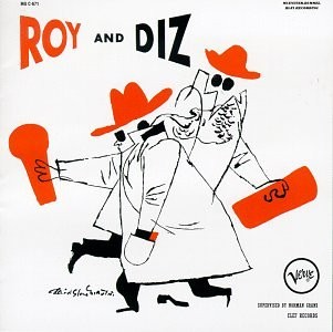 Roy And Diz by Roy Eldridge