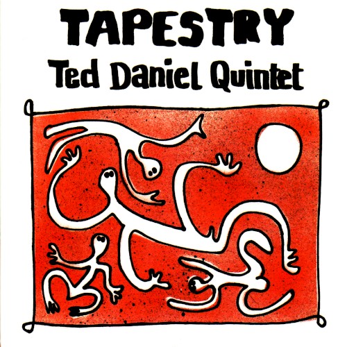 Tapestry by Ted Daniel Quintet