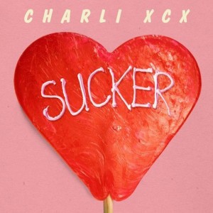 Sucker by Charli XCX