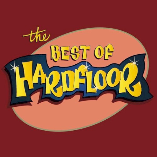 The Best Of Hardfloor by Hardfloor
