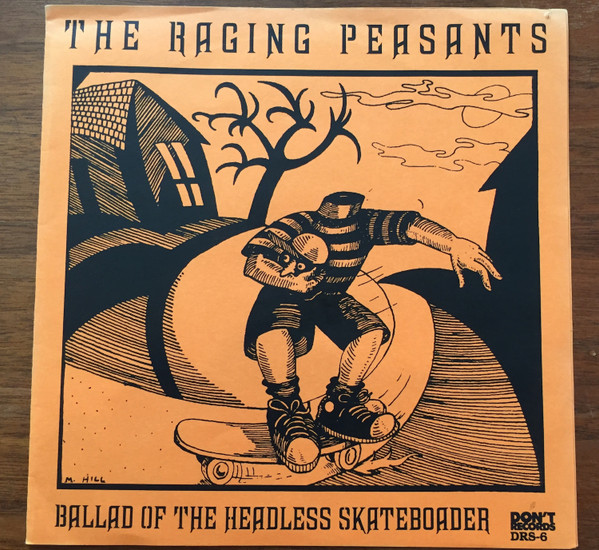 Ballad Of The Headless Skateboarder by The Raging Peasants