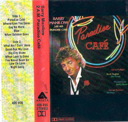 2:00 AM Paradise Cafe by Barry Manilow